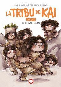 LA TRIBU DE KAI (LIBRO 2) EL NUEVO MUNDO