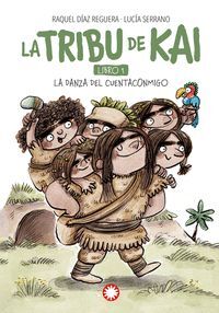 LA TRIBU DE KAI (LIBRO 1) LA DANZA DEL CUENTACONMIGO