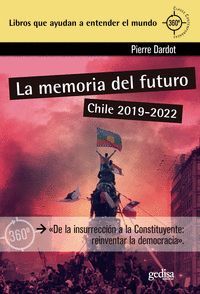 LA MEMORIA DEL FUTURO (CHILE 2019-2022)