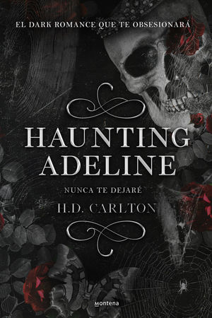 HAUNTING ADELINE (NUNCA TE DEJARE)