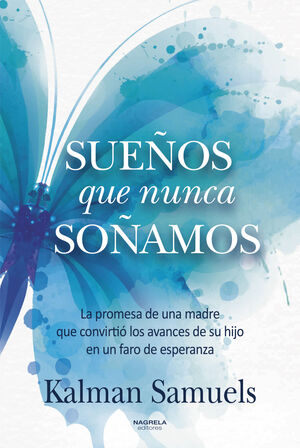 SUEÑOS QUE NUNCA SOÑAMOS