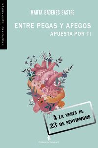 ENTRE PEGAS Y APEGOS (APUESTA POR TI)