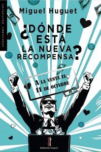 DÓNDE ESTÁ LA NUEVA RECOMPENSA