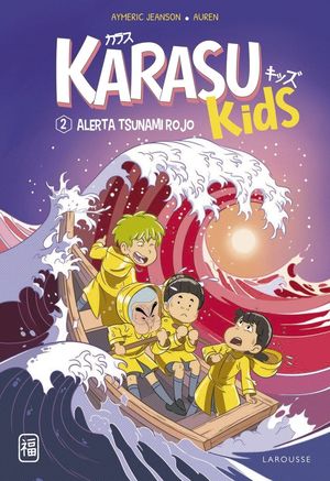 KARASU KIDS VOL.2 (ALERTA TSUNAMI ROJO)