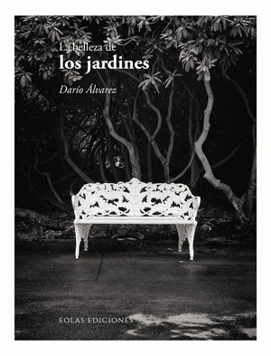 LA BELLEZA DE LOS JARDINES