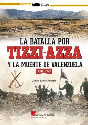 BATALLA POR TIZZI-AZZA Y MUERTE VALENZUE