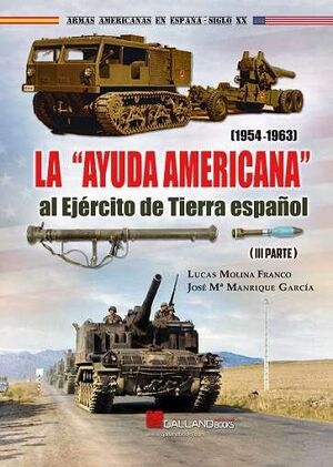 AYUDA AMERICANA AL EJERCITO TIERRA ESPAÑOL