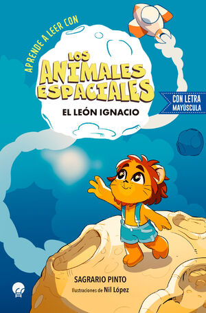 EL LEON IGNACIO (ANIMALES ESPACIALES)
