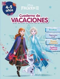 FROZEN. CUADERNO DE VACACIONES (4-5 AÑOS) (DISNEY. CUADERNO DE VACACIONES)