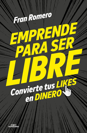 EMPRENDER PARA SER LIBRE