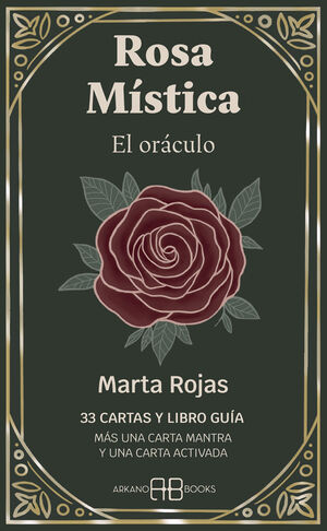 ROSA MÍSTICA. EL ORÁCULO