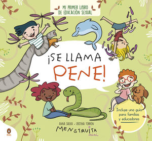 SE LLAMA PENE (MI PRIMER LIBRO DE EDUCACION SEXUAL)
