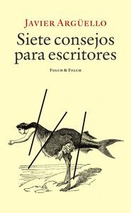 SIETE CONSEJOS PARA ESCRITORES