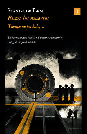 ENTRE LOS MUERTOS (TIEMPO NO PERDIDO 2)