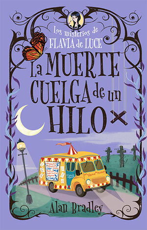 LA MUERTE CUELGA DE UN HILO (MISTERIOS DE FLAVIA Y LUCE)