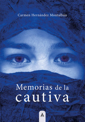 MEMORIAS DE LA CAUTIVA
