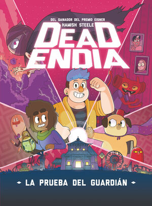 DEADENDIA 1 (LA PRUEBA DEL GUARDIÁN)
