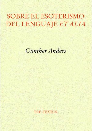 SOBRE EL ESOTERISMO DEL LENGUAJE ET ALIA