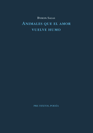 ANIMALES QUE EL AMOR VUELVE HUMO