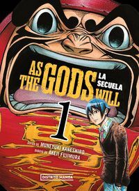 AS THE GODS WILL VOL.1 (LA SECUELA)