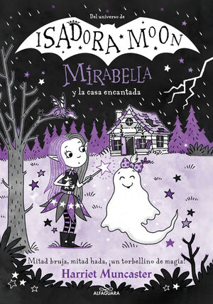 MIRABELLA Y LA CASA ENCANTADA 9 (ISADORA MOON)