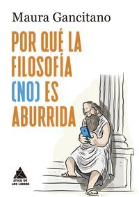 POR QUE LA FILOSOFIA (NO) ES ABURRIDA?