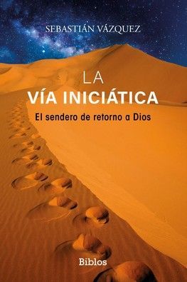 LA VÍA INICIÁTICA