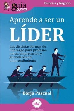 GUIABURROS: APRENDE A SER UN LÍDER