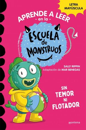 ESCUELA DE MONSTRUOS 18 (SIN TEMOR NI FLOTADOR)