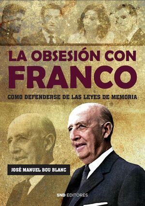 LA OBSESIÓN CON FRANCO