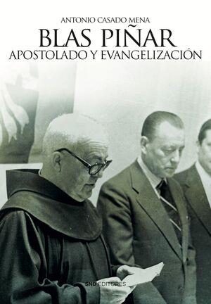 BLAS PIÑAR (APOSTOLADO Y EVANGELIZACIÓN)
