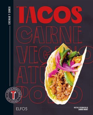 TACOS (CARNE, VEGANO, ATUN, POLLO)