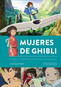 MUJERES DE GHIBLI (LA HUELLA FEMENINA DE MIYAZAKI EN EL ANIME)
