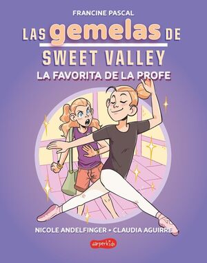 LAS GEMELAS DE SWEET VALLEY VOL.2 (LA FAVORITA DE LA PROFE)