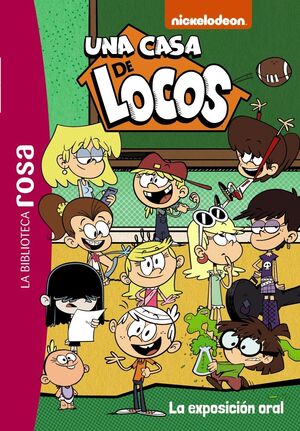 UNA CASA DE LOCOS 7 (LA EXPOSICION ORAL) BIBLIOTECA ROSA