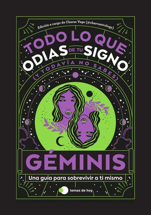 GÉMINIS: TODO LO QUE ODIAS DE TU SIGNO