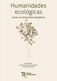 HUMANIDADES ECOLOGICAS HACIA UN HUMANISMO BIOSFERICO