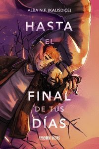 HASTA EL FINAL DE TUS DIAS