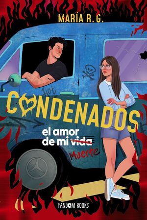 CONDENADOS EL AMOR DE MI MUERTE