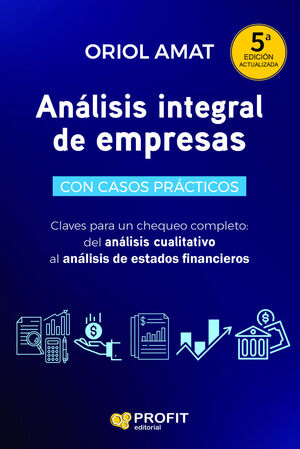 ANALISIS INTEGRAL DE EMPRESAS CON CASOS PRACTICOS