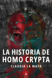 LA HISTORIA DE HOMO CRYPTA