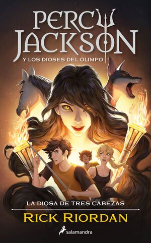LA DIOSA DE TRES CABEZAS (PERCY JACKSON Y LOS DIOSES DEL OLIMPO)