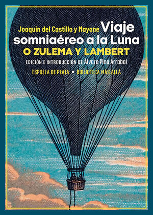 VIAJE SOMNIAÉREO A LA LUNA, O ZULEMA Y LAMBERT