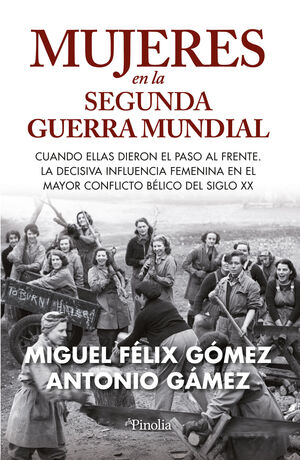 MUJERES EN LA SEGUNDA GUERRA MUNDIAL