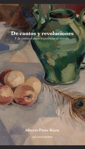 DE CANTOS Y REVOLUCIONES