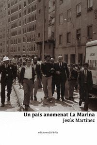 UN PAÍS ANOMENAT LA MARINA