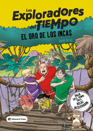 EL ORO DE LOS INCAS LOS EXPLORADORES DEL TIEMPO 4