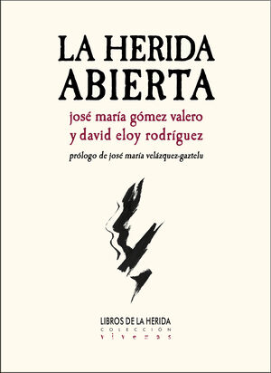 LA HERIDA ABIERTA