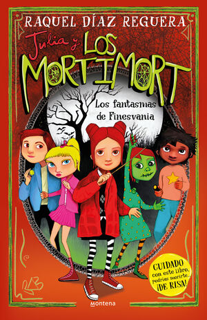 JULIA Y LOS MORTIMORT 4 (LOS FANTASMAS DE FINESVANIA)