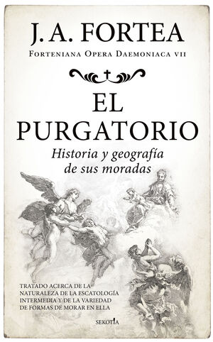 EL PURGATORIO HISTORIA Y GEOGRAFIA DE SUS MORADAS
